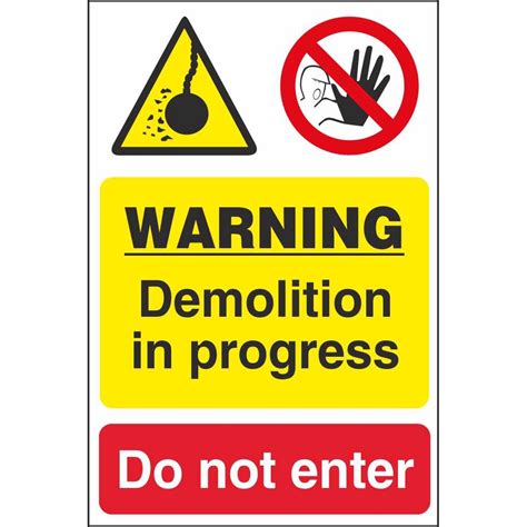Warning Demolition In Progress Do Not Enter Signs Multi Notice Site