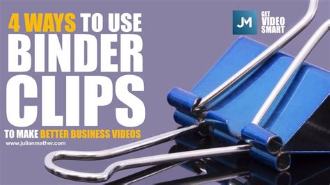 4 Ways You Can Use Binder Clips To Make Better Business Videos