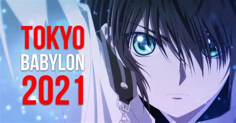 Tokyo Babylon De Clamp Tendrá Nuevo Anime En 2021 ¡tenemos Trailer
