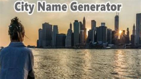 City Names City Name Generator Ngenerators City Name Generator