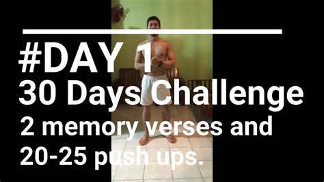 Day 1 Of 30 Days Challenge 2 Memory Verses And 20 25 Push Ups By