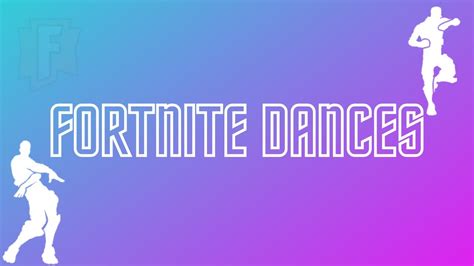 Fortnite Dances Youtube