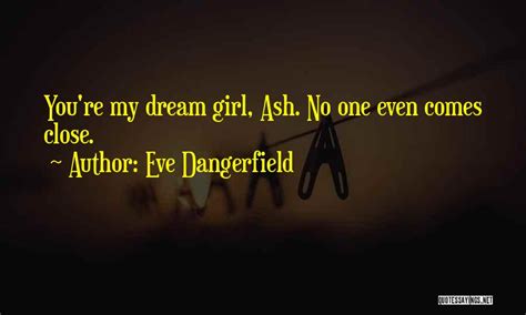 Top 86 Youre My Dream Girl Quotes And Sayings
