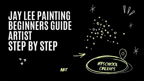 Jay Lee Paintingbeginners Guide Artist Step By Step Myschoolcredits