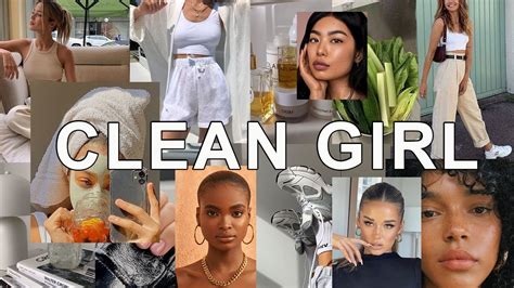 Video What Is The Trending CLEAN GIRL Aesthetic How To Acheive It
