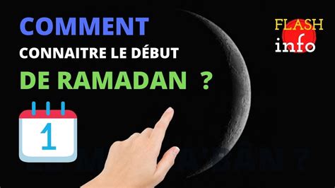 Comment Connaitre Le DÉbut De Ramadan Et Le Jour Du Doute Premier
