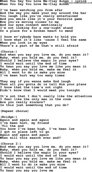 Lyrics When You Say You Love Me-Clay Aiken When You Say You Love Me