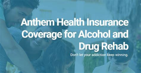 Medicaid alternative benefit plans also must cover mental health and substance use disorder services. Anthem Drug Rehab and Detox Center Coverage - Detox To Rehab