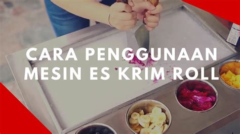 Maybe you would like to learn more about one of these? Alat Untuk Membuat Ice Cream Roll - Berbagai Alat