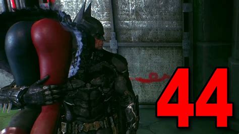 Batman Arkham Knight Part 44 Batman Has Da Booty Playstation 4 Gameplay Youtube