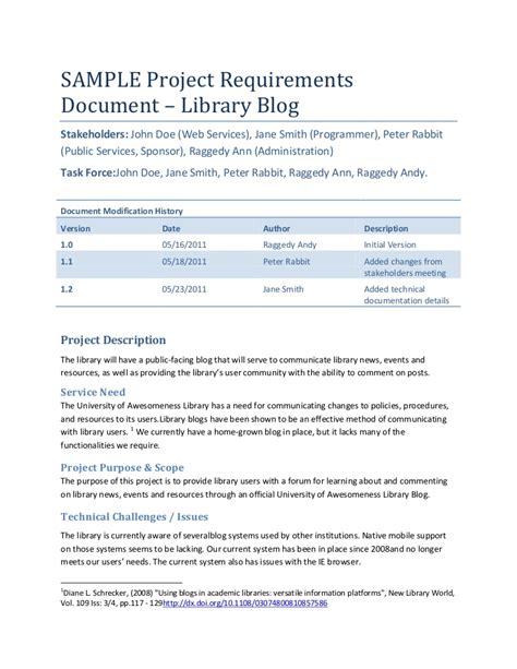 Properly designed databases help you to improve data consistency for disk storage. Sample Project Requirements Document - Library Blog