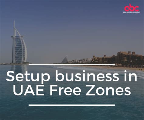 Setup Business In Uae Free Zones Dubai Business Consulting Business