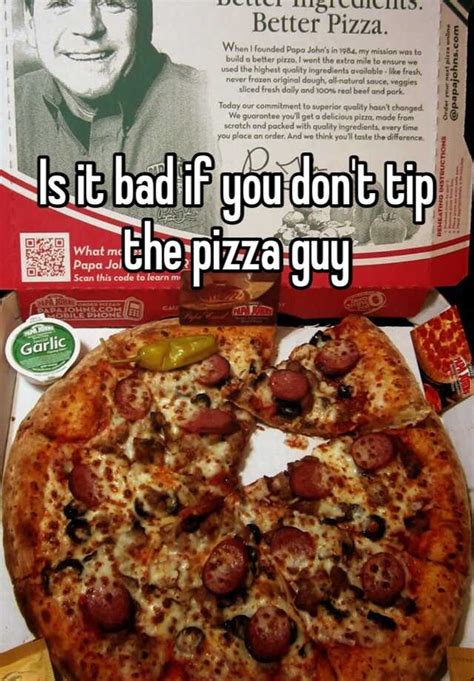 Is It Bad If You Don T Tip The Pizza Guy