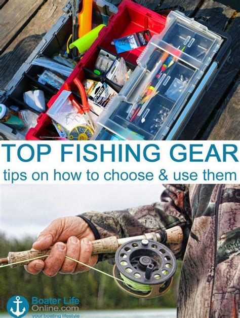 List Of The Top Fishing Gear How To Choose The Best And How To Use