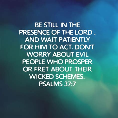 Psalms 377 Be Still In The Presence Of The Lord And Wait Patiently