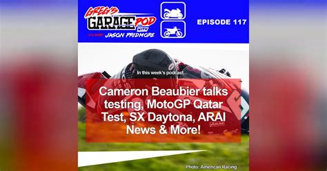 Ep117 Cameron Beaubier Talks Testing Motogp Qatar Test Supercross