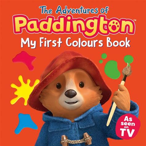 The Adventures Of Paddington My First Colours Harpercollins