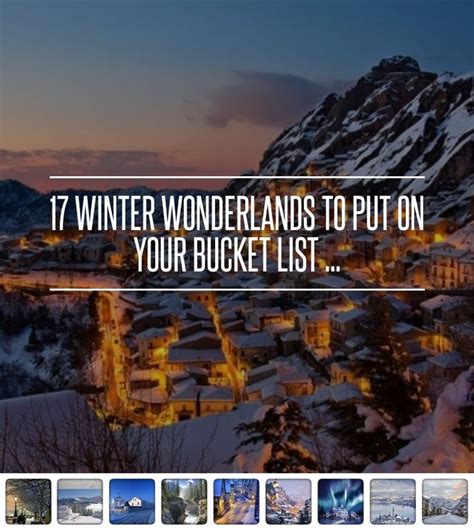 17 Winter Wonderlands To Put On Your Bucket List Bucket List