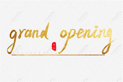 Grandopening Golden Calligraphy Art Word Png Image And Clipart Image
