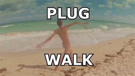 Plug Walk Youtube