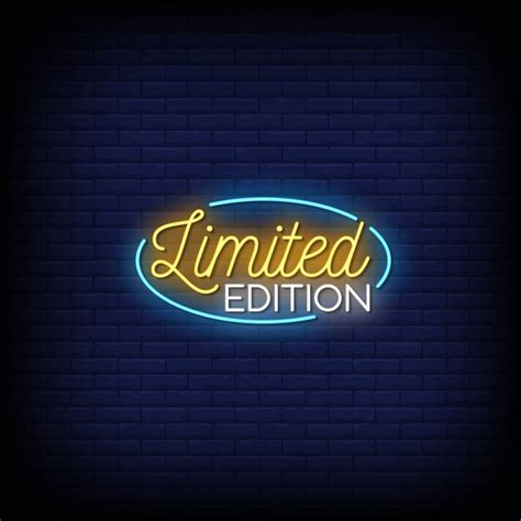 Limited Edition Neon Signs Style Text Premium Vector