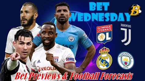 We've got champions league predictions from wednesday's final round of. CHAMPIONS LEAGUE: REAL MADRID - MAN CITY, LYON - JUVENTUS ...
