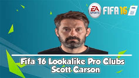 Scott carson fifa 21 career mode. Fifa 16 Lookalike Pro Clubs Scott Carson - YouTube
