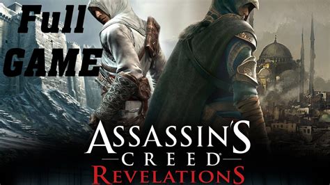 Assassins Creed Revelations Full Game Walkthrough Full Hd In Ultra