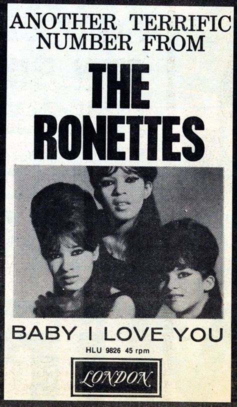 The Ronettes Promo Ad For Baby I Love You January 1964 The Ronettes