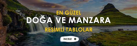 En Güzel Doğa Ve Manzara Resimli Tablolar Tabloshop