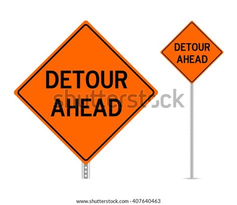Detour Ahead Traffic Sign Vector Stock Vector Royalty Free 407640463