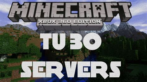 Minecraft Xbox 360 Tu 30 Servers Youtube