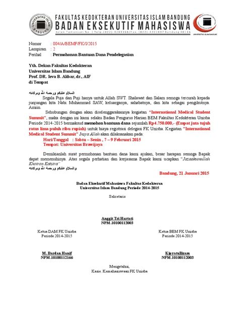 Surat ini dikeluarkan oleh pihak instansi yang tujuannya untuk menerangkan bahwa pemegang surat berhak menerima bantuan dana atau beasiswa. Surat Permohonan Dana untuk Delegasi.docx