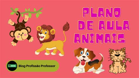 Blog Profiss O Professor Atividades E Plano De Aula Animais Dom Sticos