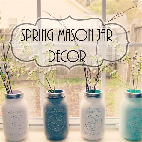 Spring Mason Jars Spring Mason Jar Mason Jars Mason