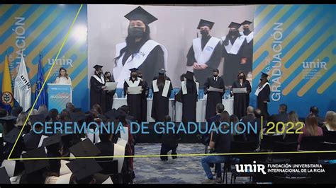Graduación 2022 1 Fundación Universitaria Internacional De La Rioja