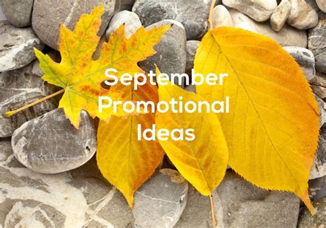 September Promotional Ideasmarketing Resource Blog