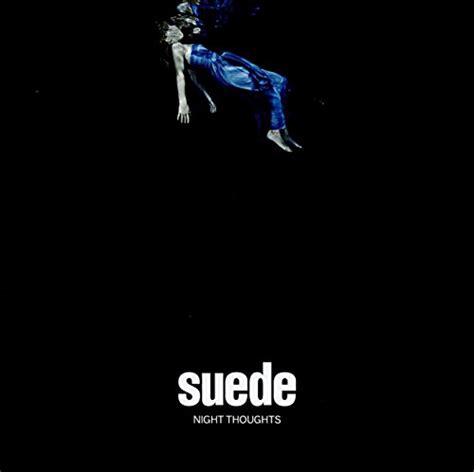 Suede Night Thoughts Radio708