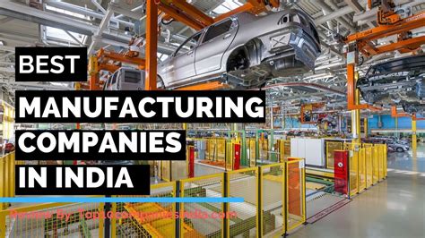 Top 10 Manufacturing Companies In India