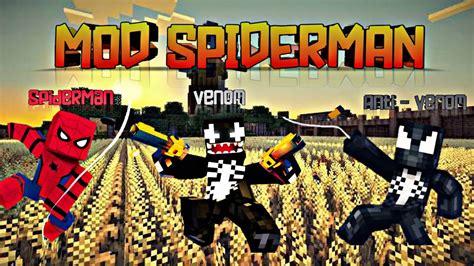 Mod Para Minecraft Pe De Spider Man Y Venom 117 Youtube