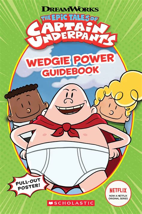 Epic Tales Of Captain Underpants Tv Wedgie Power Guidebook Illusive Comics