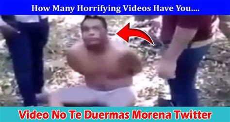 Hot No Te Duermas Morena Twitter Video Contexto On Reddit Tiktok