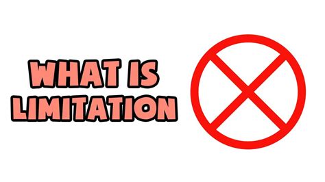 What Is Limitation Explained In 2 Min Youtube