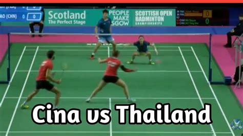 Khas untuk fan badminton yang tidak dapat mengikuti perlawanan tersebut. BADMINTON CINA VS THAILAND - YouTube
