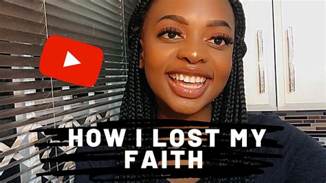 How I Lost My Faith South African Youtuber Youtube