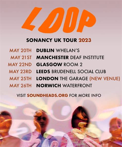 Loop Sonancy Uk Tour 2023 22 May 2023 Room 2 Eventgig Details And Tickets Gigseekr
