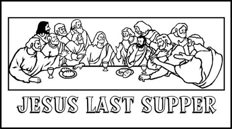 Jesus The Last Supper Coloring Page Bible Coloring Pages