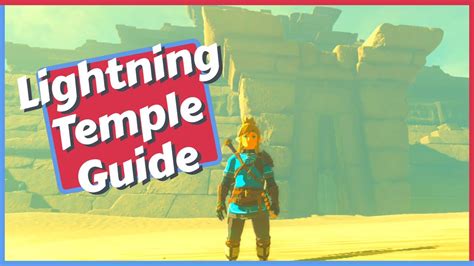 Lightning Temple Guide In Zelda Tears Of The Kingdom Totk Youtube