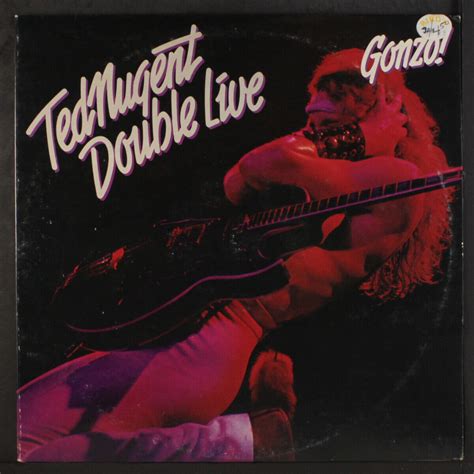 Ted Nugent Double Live Gonzo Epic 12 Lp 33 Rpm Ebay