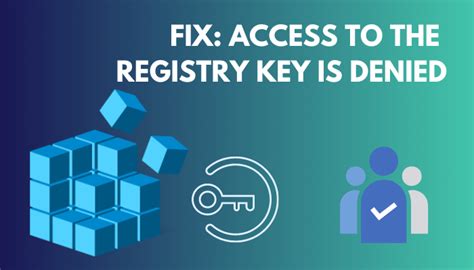 Fix Access To The Registry Key Is Denied Solution 2024